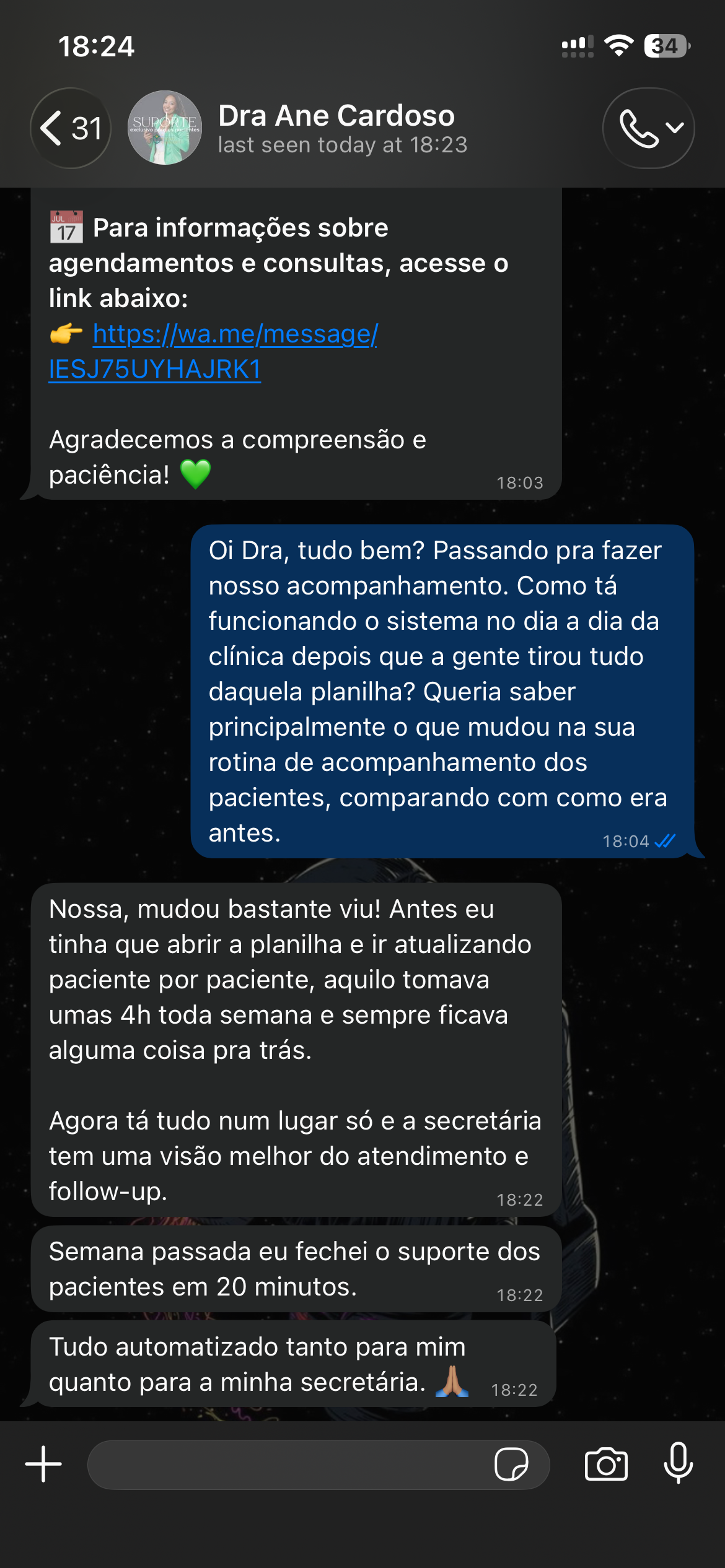 Conversa de WhatsApp com a cliente Dra. Ane Cardoso contando que o acompanhamento dos pacientes tomava 4 horas por semana na planilha e agora é fechado em 20 minutos